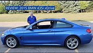 2015 BMW 435i xDrive Coupe M Sport REVIEW