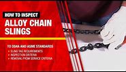 How to Inspect an Alloy Chain Sling to OSHA and ASME Standards | L-3