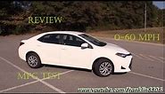 2017 Toyota Corolla LE Review, 0/60, Fuel MPG Test