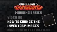 Minecraft Dungeons - How to Change an Items Inventory Image- Modding Series Video #6