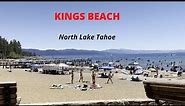 Kings Beach, CA Video Tour | August 2022 | North Lake Tahoe