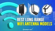 12 Best Long Range WiFi Antenna Models Worth Getting | Robots.net
