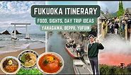 FUKUOKA ITINERARY | Food, Sights, Day Trip Ideas | Yanagawa, Beppu, Yufuin