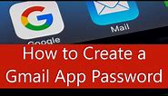 How to Create a Gmail App Password