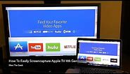 Apple TV 4th Gen: How To Screen Capture or Mirror