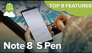 Galaxy Note 8 S Pen: Top Features