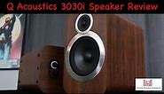 Q Acoustics 3030i | Bookshelf Speaker Full Review