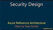 Chapter-5: Azure Reference Architecture - Security Design