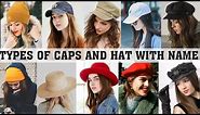 Types of caps and hats with names||THE TRENDY GIRL