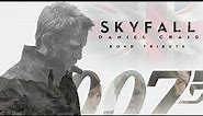 SKYFALL - Daniel Craig 007 Tribute