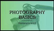 4-H Photography Basics