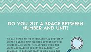 Do You Put a Space Between Number and Unit? Full Explanation