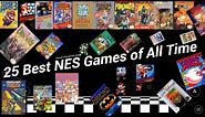 25 Best NES Games of All Time | Top-Notch Games | Mario to Zelda | Nintendo Entertainment System