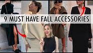 9 Fall Accessory Trends You Need to Know!