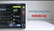 Product Spotlight | The Mindray uMEC 12 Multi-Parameter Monitor