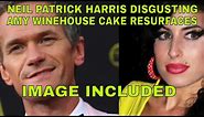 NEIL PATRICK HARRIS DISGUSTING 'CORPSE OF AMY WINEHOUSE' CAKE RESURFACES IMAGE INCLUDED