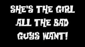 Bowling for soup- Girl all the bad guys want lyrics
