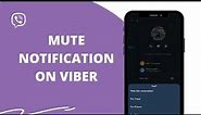 How To Mute Someone On Viber? Mute Notification From Anyone On Viber 2022