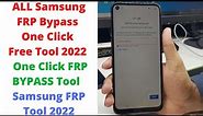 All Samsung FRP Bypass One Click Free Tool 2022 | One Click Frp Bypass Tool | Samsung FRP Tool 2022