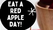 Eat a Red Apple Day