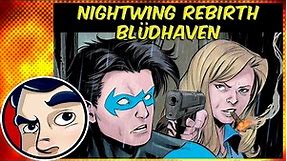 Nightwing "Back To Blüdhaven" - Rebirth Complete Story | Comicstorian