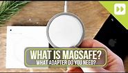 What Is Magsafe Charging? And What Adapter Do You Need?