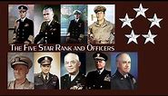 The Five Star Rank and Officers