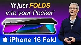 iPhone 16 FOLD – Simply the BEST iPhone EVER!