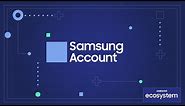 What you can get with a Samsung Account | Samsung US