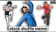 Stock Shuffle meme. Shuffle Stock original