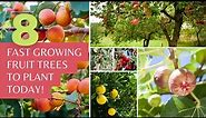 8 of the Fastest Growing Fruit Trees