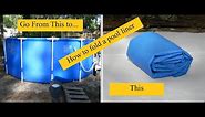 How To Fold An Intex 15 Round Swimming Pool Liner