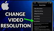How To Change Video Resolution On iPhone