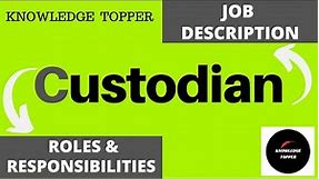 Custodian Job Description | Custodian Job Duties and Responsibilities | Custodian Work