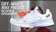 NIKE OFF WHITE PRESTO 2018 REVIEW & GIVEAWAY!
