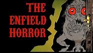 The Enfield Horror - The Beast of Southern Illinois