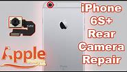 iPhone 6S Plus Back Camera Repair - a How To Guide Tutorial