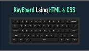 Eye Catching Keyboard Design Using HTML & CSS | CSS Tricks
