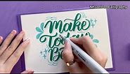 How to Letter an Inspirational Quote with Karin Brush Pens | Oddly Satisfying Lettering