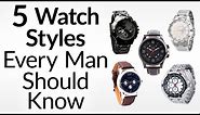 5 Watch Styles Every Man Should Know | Men's Guide To Dress, Dive, Aviator, Field & Racing Watches