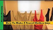 How To Make A Travel Clothes Line- Travel Tips Tricks Hacks