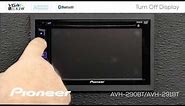 How To - Quickly Turn Off Display - on Pioneer AVH-290BT, AVH-291BT, MVH-AV290BT, AVH-190DVD