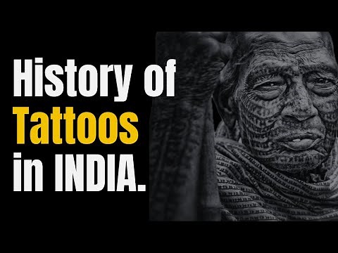 History of Tattoos in INDIA.