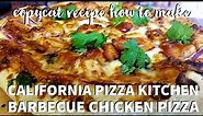 HOW TO MAKE CPK BBQ CHICKEN PIZZA
