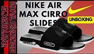 Unboxing & Review: The Ultimate Comfort of Nike Air Max Cirro Slides