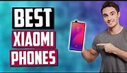Best Xiaomi Phones in 2020 [Top 5 Picks]