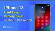 Unlock iPhone 13: How to Factory Reset iPhone without Password 2022 (All Models Suppoerted）