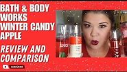 Ultimate Winter Candy Apple Review & Comparison - Bath and Body Works