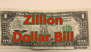 Zillion Dollar Bill : Eye-On-Stuff