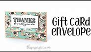 Gift Card Envelope Tutorial